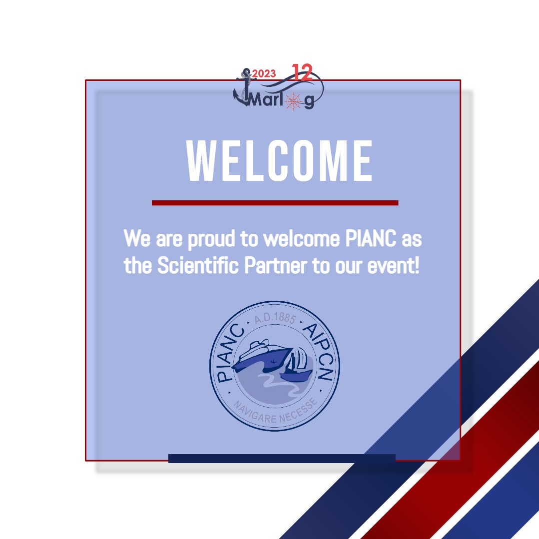 Marlog 12 Welcomes PIANC as the  Scientific Partner for the Third Year